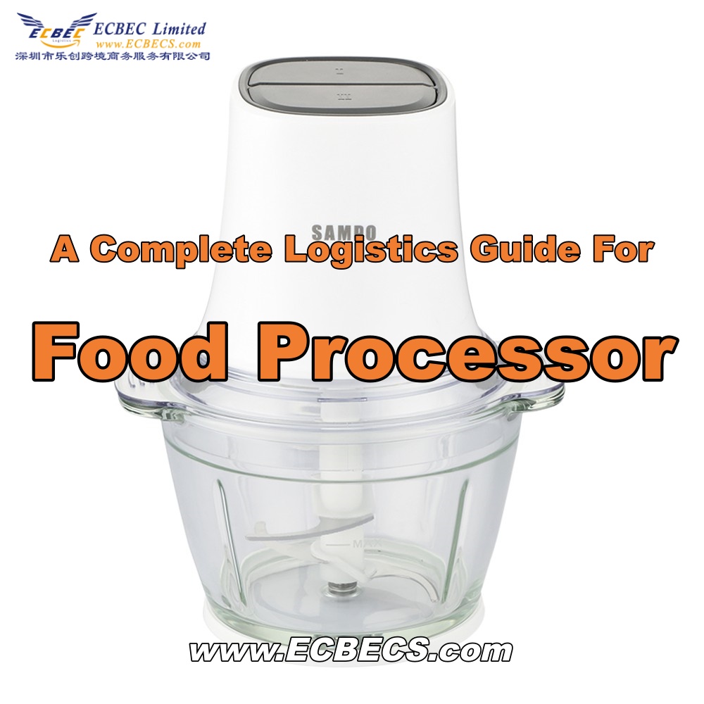 A Complete Logistics Guide For Food Processor